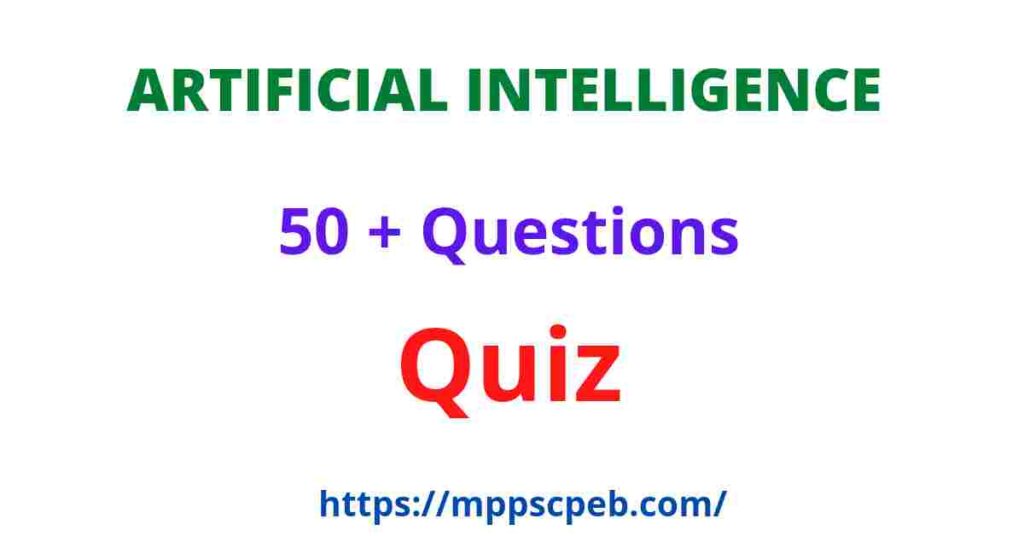 artificial-intelligence-mcq-artificial-intelligence-mppsc-mcq