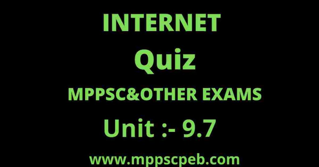 Internet mcq questions and answers mcq mppsc unit 9 mcq in hindi mppscpeb